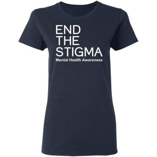 End the stigma mental health awareness shirt $19.95 redirect05122021000537 8