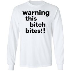 Warning this bitch bites shirt $19.95 redirect05122021020515 5