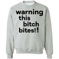 Warning this bitch bites shirt $19.95 redirect05122021020515 8