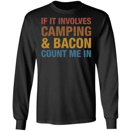 If it involves camping and bacon count me in shirt $19.95