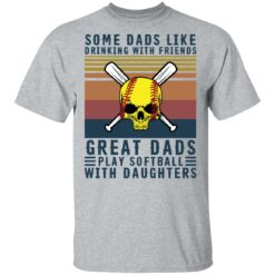 Skull some dads like drinking with friends great dads shirt $19.95