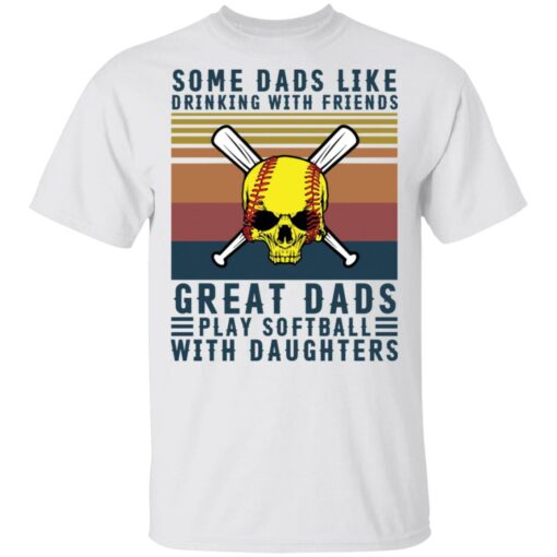 Skull some dads like drinking with friends great dads shirt $19.95