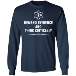 Demand evidence and think critically shirt $19.95 redirect05122021210542 5