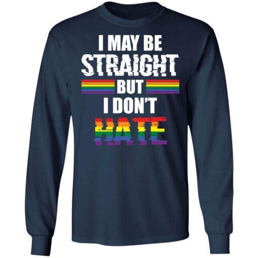 I may be straight but don’t hate shirt $19.95 redirect05122021210545 5