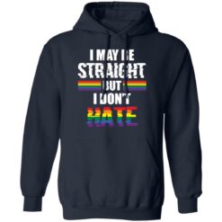 I may be straight but don’t hate shirt $19.95 redirect05122021210545 7