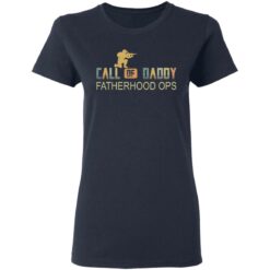 Call of daddy fatherhood ops shirt $19.95 redirect05132021000507 3
