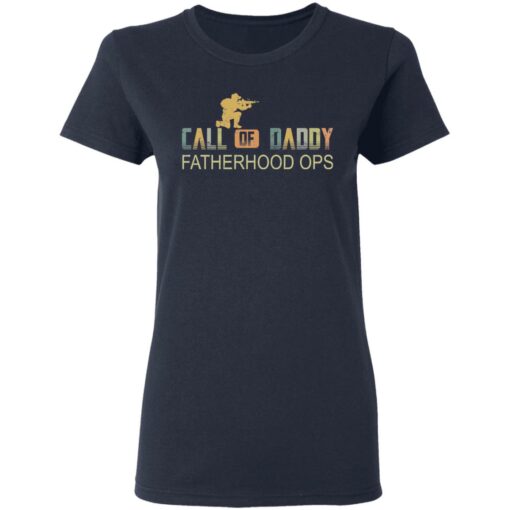 Call of daddy fatherhood ops shirt $19.95