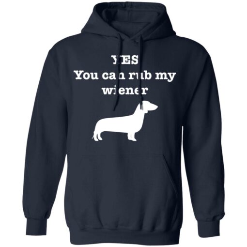 Dachshund yes you can rub my wiener shirt $19.95 redirect05132021000522 7