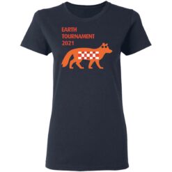Fox earth tournament 2021 shirt $19.95 redirect05132021000526 3