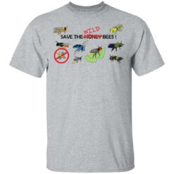 Save the wild bees shirt $19.95