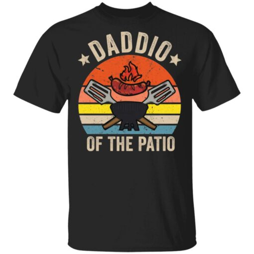 Grill daddio of the patio shirt $19.95