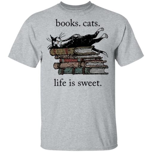 Book cats life is sweet shirt $19.95 redirect05132021050531 1