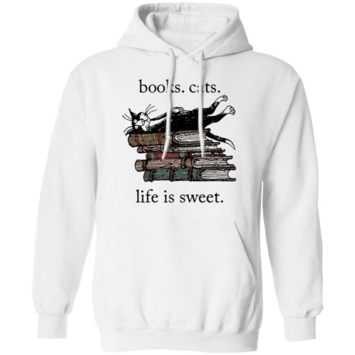 Book cats life is sweet shirt $19.95