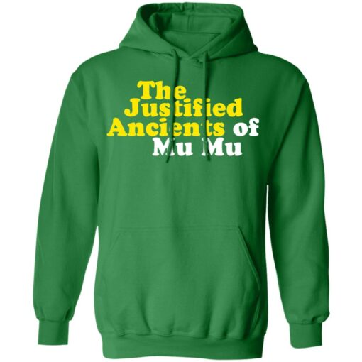 The Justified ancients of mu mu shirt $19.95 redirect05132021230554 7