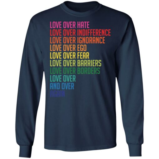 Love over hate love over indifference love over ignorance shirt $19.95 redirect05142021010527 5