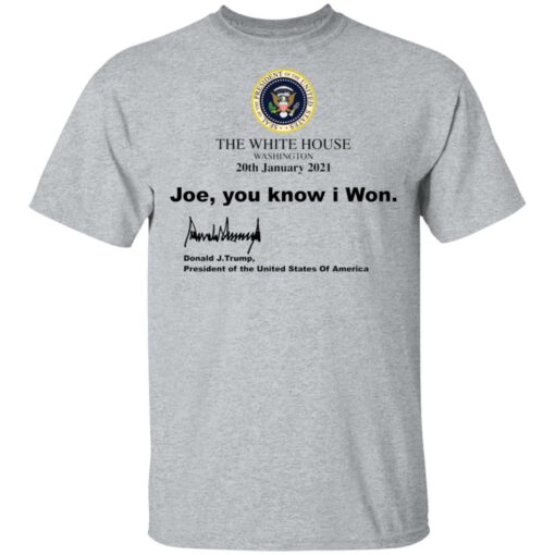 The white house Joe you know I won shirt $19.95 redirect05162021070544 1