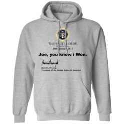 The white house Joe you know I won shirt $19.95