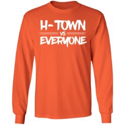 H Town vs everyone shirt $19.95