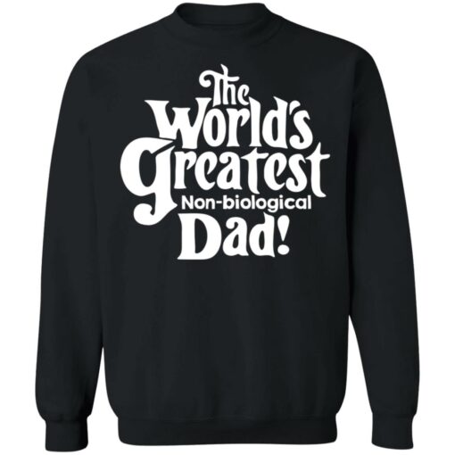 The world’s greatest non biological dad shirt $19.95 redirect05162021230502 8