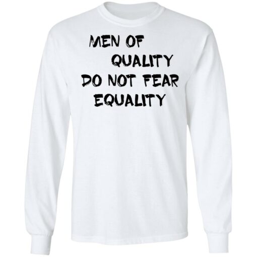 Men of quality do not fear equality shirt $19.95 redirect05162021230552 5