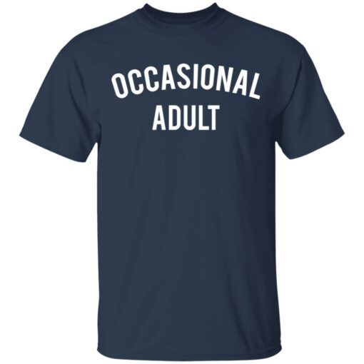 Occasional adult shirt $19.95 redirect05172021000546 1