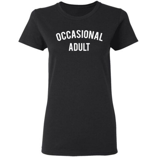 Occasional adult shirt $19.95 redirect05172021000546 2