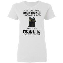 Toothless i’m currently unsupervised i know it freaks me out too shirt $19.95 redirect05172021030533 2