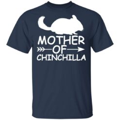 Mother of chinchilla shirt $19.95 redirect05172021030546 1
