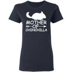Mother of chinchilla shirt $19.95 redirect05172021030547