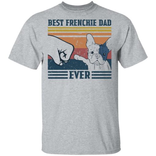 Best frenchie dad ever shirt $19.95 redirect05172021040524 1