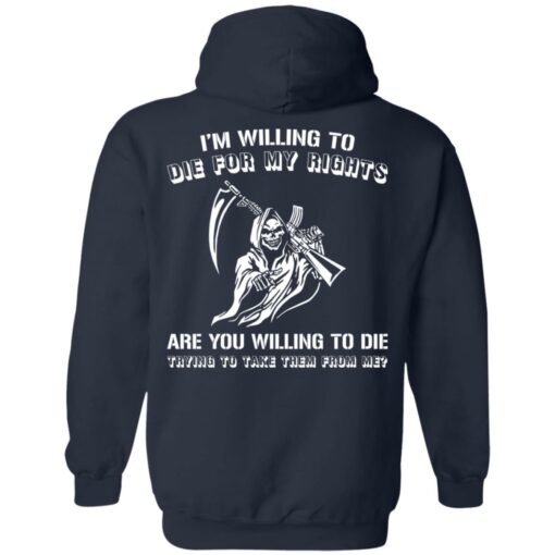 Grim Reaper i willing to die for my rights are you willing to die shirt $19.95 redirect05172021040552 3