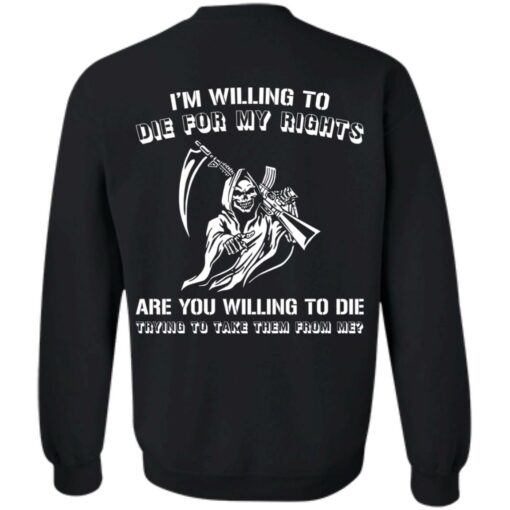 Grim Reaper i willing to die for my rights are you willing to die shirt $19.95 redirect05172021040552 4