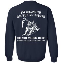 Grim Reaper i willing to die for my rights are you willing to die shirt $19.95 redirect05172021040552 5