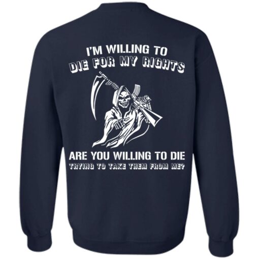 Grim Reaper i willing to die for my rights are you willing to die shirt $19.95 redirect05172021040552 5