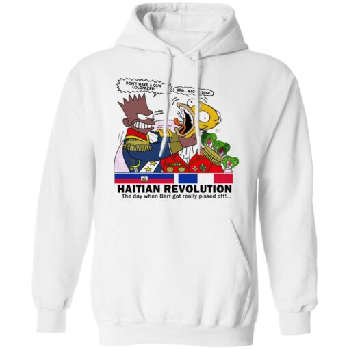 Haitian revolution The day when Bart got really pissed off shirt $19.95 redirect05172021100501 6