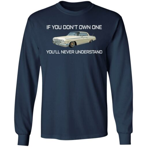 Car if you don’t own one you’ll never understand shirt $19.95 redirect05182021030508 5