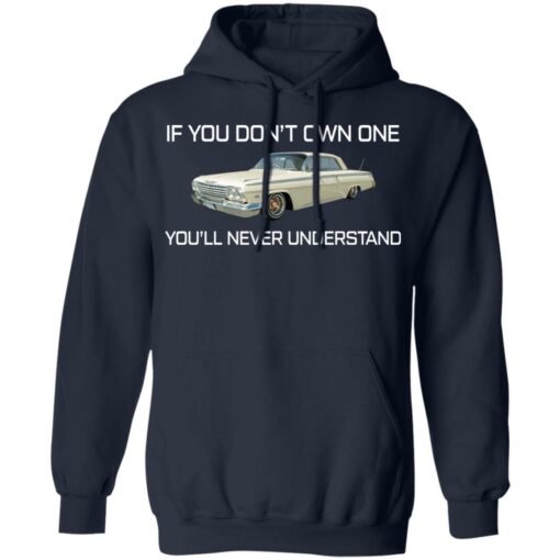 Car if you don’t own one you’ll never understand shirt $19.95 redirect05182021030508 7