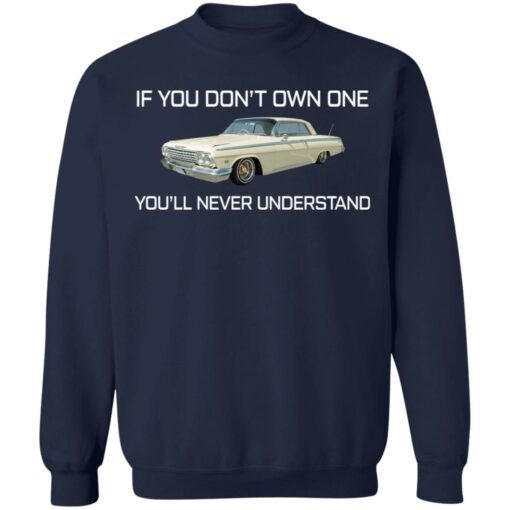 Car if you don’t own one you’ll never understand shirt $19.95 redirect05182021030508 9