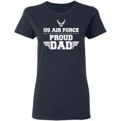 Us air force proud dad shirt $19.95 redirect05182021030543 3
