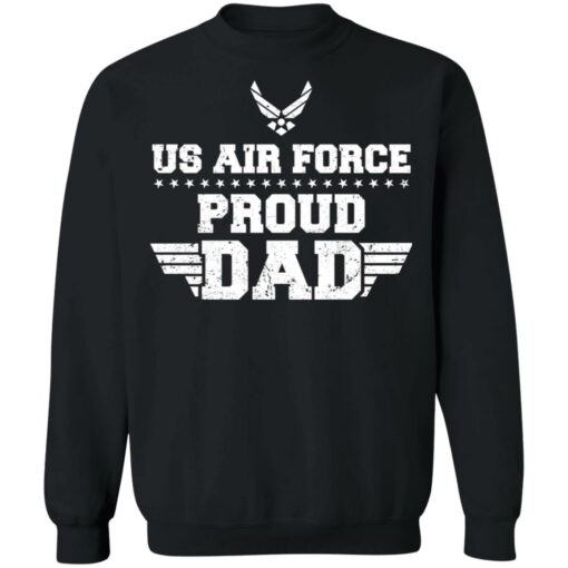 Us air force proud dad shirt $19.95