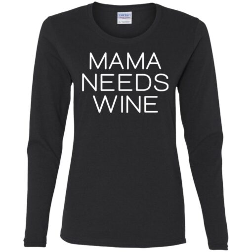 Mama needs wine shirt $23.95 redirect05182021040511 1
