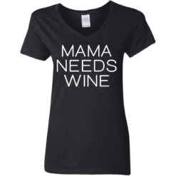 Mama needs wine shirt $23.95 redirect05182021040511 4