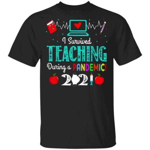I survived teaching in a pandemic 2021 shirt $19.95 redirect05182021060511