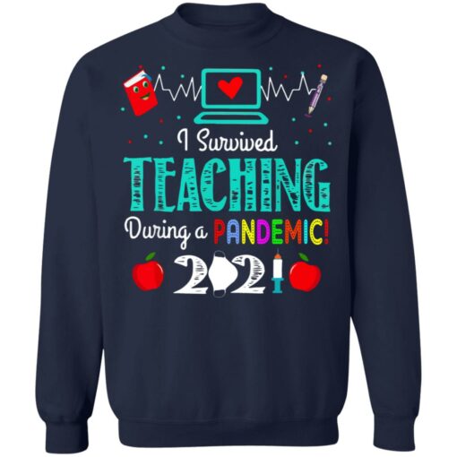 I survived teaching in a pandemic 2021 shirt $19.95 redirect05182021060511 9