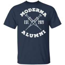 Moderna Est 2021 alumni shirt $19.95