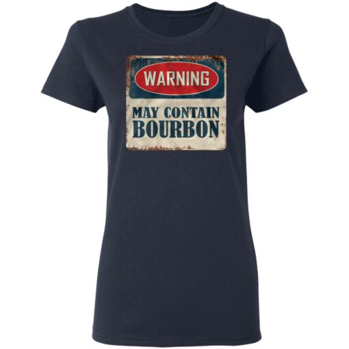 Warning may contain bourbon shirt $19.95 redirect05192021040505 3
