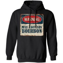 Warning may contain bourbon shirt $19.95