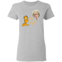 Diana and Garfield i hate mondays but i could never hate her shirt $19.95 redirect05192021040545 3