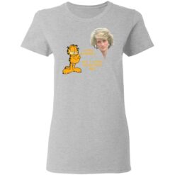 Diana and Garfield i hate mondays but i could never hate her shirt $19.95 redirect05192021040545 3