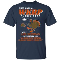 First annual wkrp turkey drop with les nessman november 22 1978 shirt $19.95